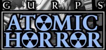 GURPS Atomic Horror