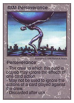 Need: 0    Want: 0    Have: 13    Will Trade: 5    In Storage: 2              R/A1 ‑ Perseverance  Set: Per  Rarity: U1    Artist: Robert A. Kraus    