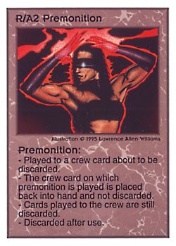 Need: 0    Want: 0    Have: 113    Will Trade: 105    In Storage: 50              R/A2 ‑ Premonition  Set: TG  Rarity: U1    Artist: Lawrence Allen Williams    