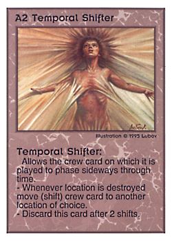 Need: 0    Want: 0    Have: 117    Will Trade: 109    In Storage: 50              A2 ‑ Temporal Shifter  Set: TG  Rarity: U1    Artist: Lubov    