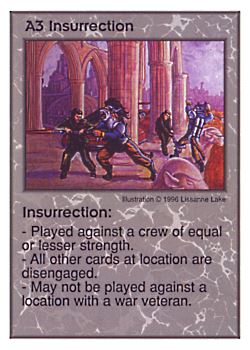 Need: 0    Want: 3    Have: 10    Will Trade: 0    In Storage: 1              A3 ‑ Insurrection  Set: Per  Rarity: U1    Artist: Lissanne Lake    