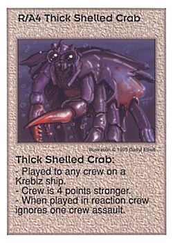 Need: 0    Want: 3    Have: 10    Will Trade: 0    In Storage: 3              R/A4 ‑ Thick Shelled Crab  Set: AT  Rarity: U1    Artist: Darryl Elliott    