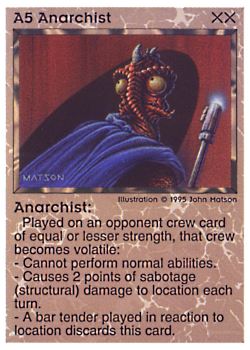 Need: 0    Want: 0    Have: 12 (+106)    Will Trade: 8    In Storage: 5              A5 ‑ Anarchist  Set: NE  Rarity: R1    Artist: John D. Matson    