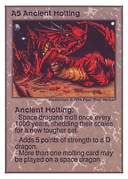 Need: 0 Want: 0 Have: 37 (+31) Will Trade: 33 In Storage: 5 A5 ‑ Ancient Molting Set: UE Rarity: V4 Artist: Paul 'Prof' Herbert Need: 0 Want: 0 Have: 37 (+31) Will Trade: 33 In Storage: 5 A5 ‑ Ancient Molting Set: UE Rarity: V4 Artist: Paul 'Prof' Herbert