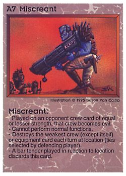 Need: 0    Want: 0    Have: 7 (+28)    Will Trade: 4    In Storage: 1              A7 ‑ Miscreant  Set: NE  Rarity: V1    Artist: Susan Van Camp    