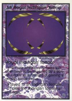 Need: 2    Want: 10    Have: 1    Will Trade: 0    In Storage: 0              A8 ‑ Royal Indirigan Tattoo  Set: Per  Rarity: V1    Artist: Sigmund Frye    