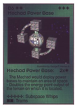 Need: 3    Want: 6    Have: 4    Will Trade: 0    In Storage: 0              B6 ‑ Mechad Power Base  Set: GI  Rarity: U1    Artist: George T. Henne Jr.    