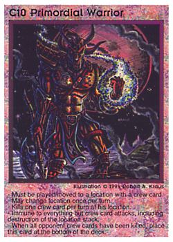 Need: 0    Want: 0    Have: 8    Will Trade: 6    In Storage: 5              C10 ‑ Primordial Warrior  Set: PE  Rarity: E1    Artist: Robert A. Kraus    