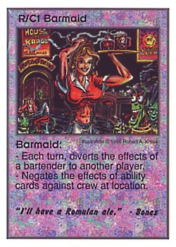 Need: 0    Want: 0    Have: 3 (+9)    Will Trade: 0    In Storage: 0              R/C1 ‑ Barmaid ("I'll have a Romulan…)  Set: CC  Rarity: V1    Artist: Robert A. Kraus    