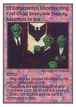 Need: 0    Want: 0    Have: 137    Will Trade: 129    In Storage: 34              C1 ‑ Confidential Coordinating First Chief Executive Deputy Assistant to the..... ‑ Ditto  Set: UE  Rarity: U1    Artist: Nivard    