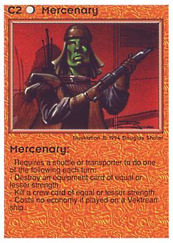 Need: 0    Want: 0    Have: 44 (+393)    Will Trade: 40    In Storage: 23              C2 ‑ Mercenary  Set: PE  Rarity: C2    Artist: Douglas Shuler    