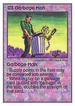 Need: 0    Want: 4    Have: 9    Will Trade: 0    In Storage: 2              C3 ‑ Garbage Man  Set: Per  Rarity: U1    Artist: Robert A. Kraus    