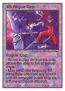 Need: 0    Want: 0    Have: 42    Will Trade: 34    In Storage: 29              C3 ‑ Rogue Cop  Set: Pir  Rarity: U1    Artist: Lissanne Lake    
