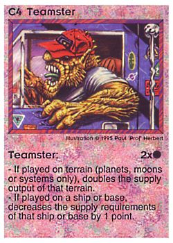 Need: 0    Want: 0    Have: 55 (+247)    Will Trade: 51    In Storage: 36              C4 ‑ Teamster  Set: NE  Rarity: C1    Artist: Paul 'Prof' Herbert    