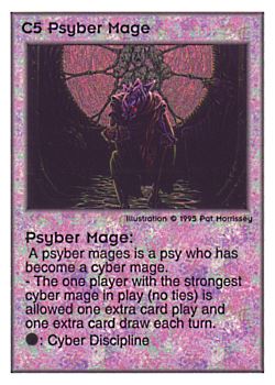 Need: 0    Want: 0    Have: 151    Will Trade: 143    In Storage: 32              C5 ‑ Psyber Mage  Set: PoM  Rarity: R1    Artist: Pat Morrissey    