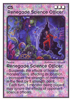 Need: 0    Want: 9    Have: 4    Will Trade: 0    In Storage: 0              C5 ‑ Renegade Science Officer  Set: Per  Rarity: V1    Artist: jael    