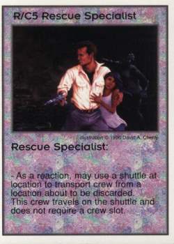 Need: 2    Want: 10    Have: 1    Will Trade: 0    In Storage: 0              R/C5 ‑ Rescue Specialist  Set: GI  Rarity: U1    Artist: David A. Cherry    