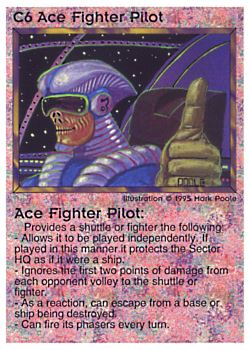Need: 0    Want: 0    Have: 8 (+103)    Will Trade: 5    In Storage: 1              C6 ‑ Ace Fighter Pilot  Set: NE  Rarity: R1    Artist: Mark Poole    