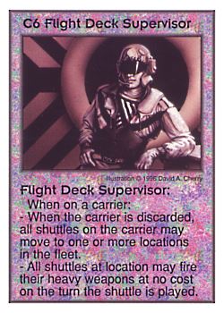 Need: 2    Want: 10    Have: 1    Will Trade: 0    In Storage: 0              C6 ‑ Flight Deck Supervisor  Set: Per  Rarity: V1    Artist: David A. Cherry    