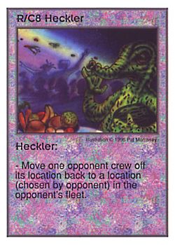 Need: 0    Want: 0    Have: 13    Will Trade: 9    In Storage: 0              C8 ‑ Heckler  Set: CC  Rarity: U    Artist: Pat Morrissey    