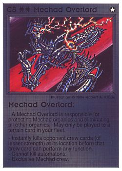 Need: 0    Want: 2    Have: 11    Will Trade: 0    In Storage: 4              C8 ‑ Mechad Overlord  Set: PE  Rarity: V1    Artist: Robert A. Kraus    