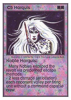 Need: 3    Want: 4    Have: 2    Will Trade: 0    In Storage: 0              C5 ‑ Marquis ‑ Noble Marquis  Set: Per  Rarity: V1    Artist: Ne'Ne Tina A. Thomas & Catherine Buck    