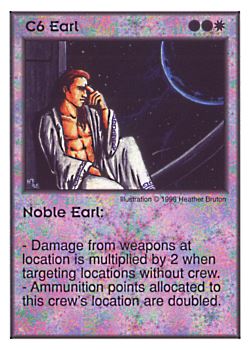 Need: 0    Want: 2    Have: 5    Will Trade: 0    In Storage: 1              C6 ‑ Earl ‑ Noble Earl  Set: Per  Rarity: V1    Artist: Heather Bruton    