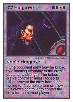 Need: 0    Want: 3    Have: 4    Will Trade: 0    In Storage: 0              C7 ‑ Margrave ‑ Noble Margrave  Set: Per  Rarity: V1    Artist: Heather Bruton    