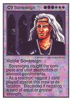 Need: 1    Want: 2    Have: 2    Will Trade: 0    In Storage: 0              C9 ‑ Sovereign ‑ Noble Sovereign  Set: Per  Rarity: V1    Artist: David A. Cherry    