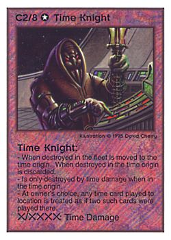 Need: 0    Want: 0    Have: 46    Will Trade: 38    In Storage: 32              C2/8 ‑ Time Knight  Set: TG  Rarity: V1    Artist: David A. Cherry    