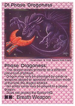 Need: 0    Want: 0    Have: 13    Will Trade: 5    In Storage: 2              D1 ‑ Phase Dragoness  Set: NE  Rarity: R1    Artist: Susan Van Camp    