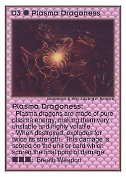 Need: 0    Want: 0    Have: 48 (+54)    Will Trade: 44    In Storage: 18              D3 ‑ Plasma Dragoness  Set: UE  Rarity: V4    Artist: Edward P. Beard Jr.    