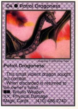Need: 1    Want: 12    Have: 0    Will Trade: 0    In Storage: 0              D4 ‑ Patrol Dragoness  Set: Pro3  Rarity: Pro3    Artist: Victor Yarter    