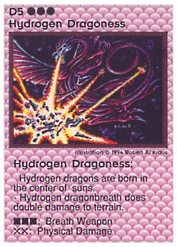 Need: 0    Want: 0    Have: 18 (+47)    Will Trade: 14    In Storage: 10              D5 ‑ Hydrogen Dragoness (Large Text)  Set: PE  Rarity: R1    Artist: Robert A. Kraus    