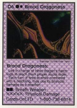 Need: 1    Want: 12    Have: 0    Will Trade: 0    In Storage: 1              D6 ‑ Brood Dragoness  Set: Pro4  Rarity: Pro4    Artist: Victor Yarter    