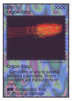 Need: 0    Want: 0    Have: 9    Will Trade: 1    In Storage: 0              D5 ‑ Orgon Slag  Set: GI  Rarity: R2    Artist: Elvis McMaad    