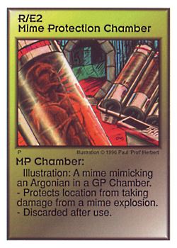 Need: 0    Want: 0    Have: 13    Will Trade: 5    In Storage: 0              R/E2 ‑ Mime Protection Chamber ‑ MP Chamber  Set: CC  Rarity: U    Artist: Paul 'Prof' Herbert    