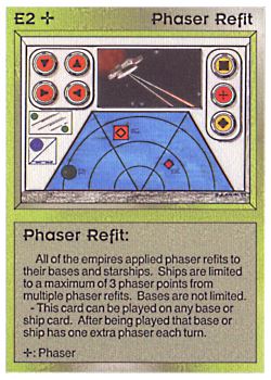 Need: 0    Want: 0    Have: 39 (+4)    Will Trade: 35    In Storage: 32              E2 ‑ Phaser Refit  Set: BE  Rarity: C1    Artist: Gary A. Kalin    