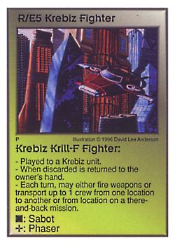 Need: 0    Want: 4    Have: 5    Will Trade: 0    In Storage: 0              R/E5 ‑ Krebiz Fighter ‑ Krebiz Krill‑F Fighter  Set: GI  Rarity: U1    Artist: David Lee Anderson    