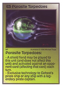 Need: 1    Want: 10    Have: 2    Will Trade: 0    In Storage: 0              E5 ‑ Parasite Torpedoes  Set: Per  Rarity: V1    Artist: Michael Trapp    