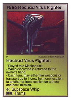Need: 1    Want: 3    Have: 3    Will Trade: 0    In Storage: 0              R/E6 ‑ Mechad Virus Fighter  Set: GI  Rarity: U1    Artist: Alan Clark    