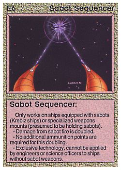 Need: 0    Want: 0    Have: 22    Will Trade: 16    In Storage: 15              E6 ‑ Sabot Sequencer  Set: BE  Rarity: U1    Artist: Gary A. Kalin    