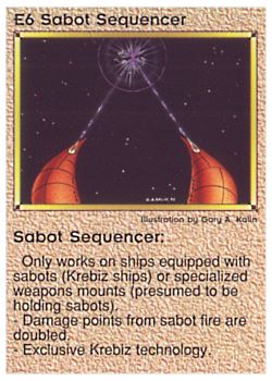 Need: 0    Want: 1    Have: 4 (+41)    Will Trade: 0    In Storage: 0              E6 ‑ Sabot Sequencer  Set: PE  Rarity: V1    Artist: Gary A. Kalin    