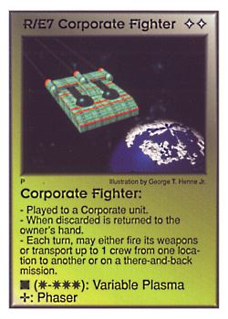 Need: 0    Want: 0    Have: 14    Will Trade: 8    In Storage: 2              R/E7 ‑ Corporate Fighter  Set: Per  Rarity: U1    Artist: George T. Henne Jr.    
