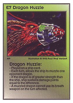 Need: 0    Want: 0    Have: 174    Will Trade: 168    In Storage: 50              E7 ‑ Dragon Muzzle  Set: PoM  Rarity: R1    Artist: Paul 'Prof' Herbert    