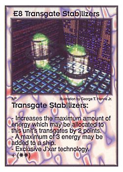 Need: 4    Want: 8    Have: 1    Will Trade: 0    In Storage: 0              E8 ‑ Transgate Stabilizers  Set: GI  Rarity: V1    Artist: George T. Henne Jr.    