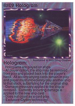 Need: 0    Want: 0    Have: 12 (+37)    Will Trade: 10    In Storage: 9              R/E9 ‑ Hologram  Set: NE  Rarity: V1    Artist: Douglas Chaffee    
