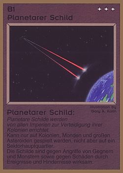 Need: 0    Want: 0    Have: 37 (+311)    Will Trade: 33    In Storage: 25              B1 ‑ Planetary Shield (Planetarer Schild)  Set: GGB  Rarity: C2    Artist: Gary A. Kalin    