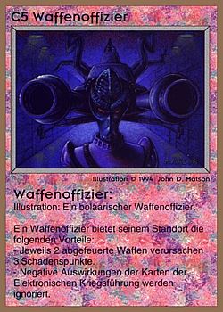 Need: 0    Want: 0    Have: 73 (+141)    Will Trade: 69    In Storage: 25              C5 ‑ Weapons Officer (Waffenoffizier)  Set: GGB  Rarity: U1    Artist: John D. Matson    