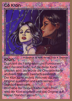 Need: 0    Want: 0    Have: 13 (+46)    Will Trade: 10    In Storage: 8              C6 ‑ Clone (Klon)  Set: GGB  Rarity: R1    Artist: Ne'Ne Tina A. Thomas    